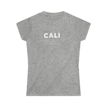 Load image into Gallery viewer, Cali Girl Women&#39;s Softstyle Tee