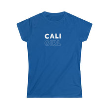 Load image into Gallery viewer, Cali Girl Women&#39;s Softstyle Tee