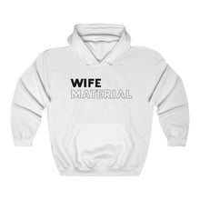 Load image into Gallery viewer, Wife Material Black Hooded Sweatshirt