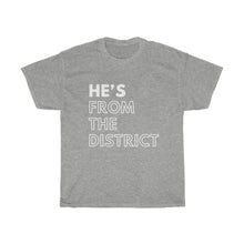 Load image into Gallery viewer, He's From the District Unisex Heavy Cotton Tee