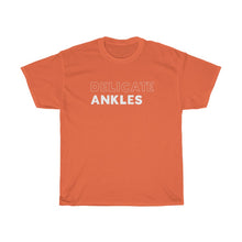Load image into Gallery viewer, Delicate Ankles Heavy Cotton Tee