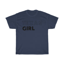 Load image into Gallery viewer, Texas Girl Unisex Heavy Cotton Tee