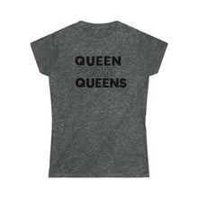Load image into Gallery viewer, Queen from Queens Women's Softstyle Tee