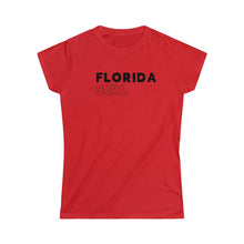 Load image into Gallery viewer, Florida Girl Women&#39;s Softstyle Tee