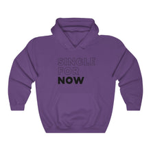 Load image into Gallery viewer, Single For Now Black Hooded Sweatshirt