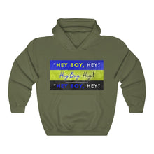 Load image into Gallery viewer, Hey Boy Hey™ Hooded Sweatshirt