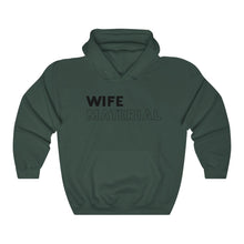 Load image into Gallery viewer, Wife Material Black Hooded Sweatshirt