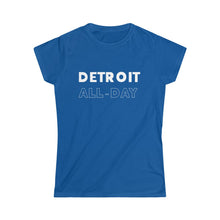 Load image into Gallery viewer, Detroit All-Day Women&#39;s Softstyle Tee