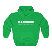 Load image into Gallery viewer, Marriage: A False Sense White Hooded Sweatshirt