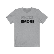 Load image into Gallery viewer, From Bmore Jersey Short Sleeve Tee