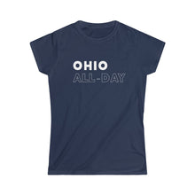 Load image into Gallery viewer, Ohio All-Day Women's Softstyle Tee