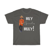 Load image into Gallery viewer, Hey Girl Heey! White Unisex Heavy Cotton Tee