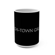 Load image into Gallery viewer, Chi Town Girl Mug 15oz