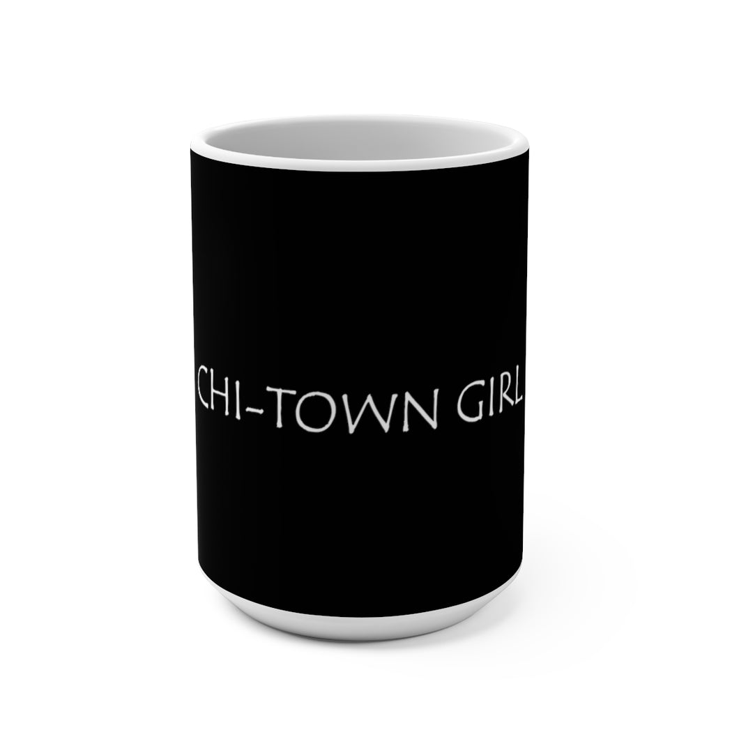 Chi Town Girl Mug 15oz