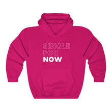 Load image into Gallery viewer, Single For Now White Hooded Sweatshirt