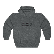 Load image into Gallery viewer, Hey Girl Hey Hooded Sweatshirt