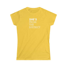 Load image into Gallery viewer, She's from The District Women's Softstyle Tee