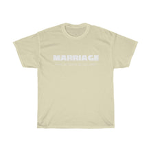 Load image into Gallery viewer, Marriage: A False Sense White Unisex Heavy Cotton Tee