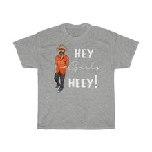 Load image into Gallery viewer, Hey Girl Heey! White Unisex Heavy Cotton Tee