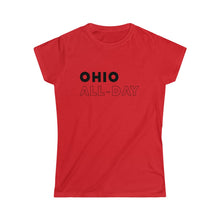 Load image into Gallery viewer, Ohio All-Day Women's Softstyle Tee