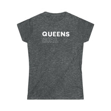 Load image into Gallery viewer, Queens Girl Women's Softstyle Tee