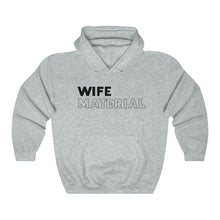 Load image into Gallery viewer, Wife Material Black Hooded Sweatshirt