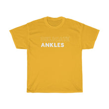 Load image into Gallery viewer, Delicate Ankles Heavy Cotton Tee